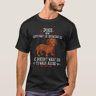 T-shirt Le chien sont le chemin de Dieu Dachshund Chien An