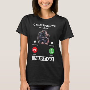 T-shirt Le Chimpanzé Dit Que Je Dois Aller Drôle Singe Au