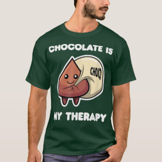 T-shirt Le chocolat comme thérapie Ironique Dit l'amoureux