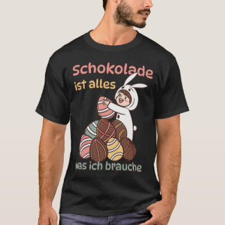 T-shirt Le chocolat est tout ce dont j'ai besoin