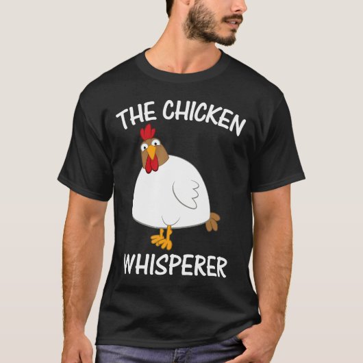 T-shirt Le Chuchoteur de Poulets (Devant)
