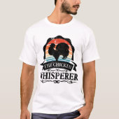 T-shirt Le Chuchoteur de Poulets Drôle (Devant)