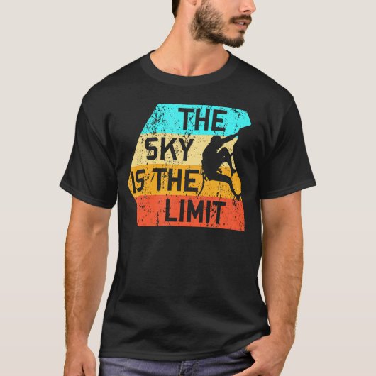 T-shirt Le Ciel Est Le Limit Rock Escalade Climber (Devant)