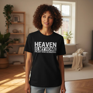 T-shirt Le Ciel Est Ma Maison Je Suis Juste Ici Pour Recru