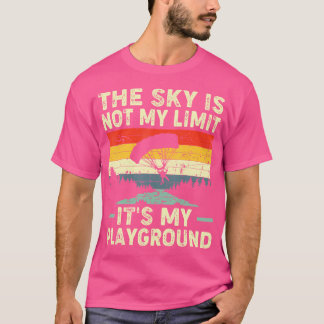T-shirt Le Ciel N'Est Pas Ma Limite C'Est Mon Aire De Jeux
