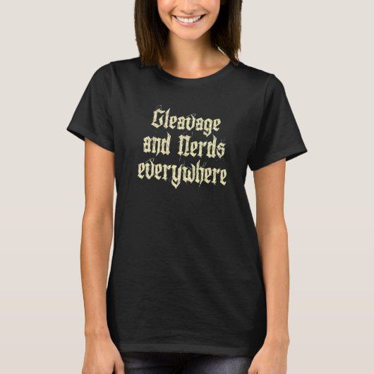T-shirt Le Cleavage Et Le Nerds Renaissance Faire Ren Fest (Devant)