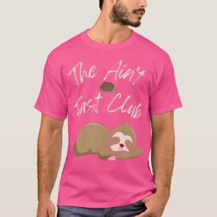 T-shirt Le Club Ain'T Fast Club Funny Fantastique Tortue L