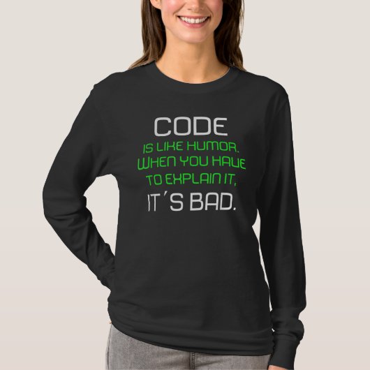 T-shirt Le Code Est Comme Humour Le Mieux Pour Programmer (Devant)