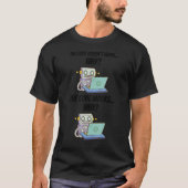T-shirt Le code ne fonctionne pas Pourquoi le code fonctio (Devant)