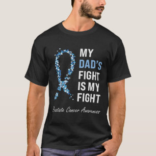 T-shirt Le combat de mon père est mon combat contre le can