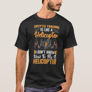 T-shirt Le Commerce De Cryptomonnaie Crypto Est Comme Un H