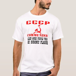T-shirt Le communisme a tué plus de gens que la peste bubo