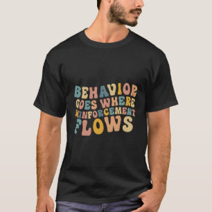 T-shirt Le Comportement Se Fait Là Où Le Renforçage Flux B
