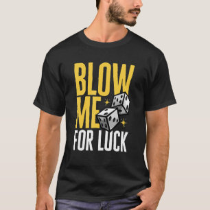 T-shirt Le Concessionnaire De Gamme De Casino Me Souffle P