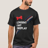 T-shirt Le consentement est mon chiot d'obscurité de (Devant)