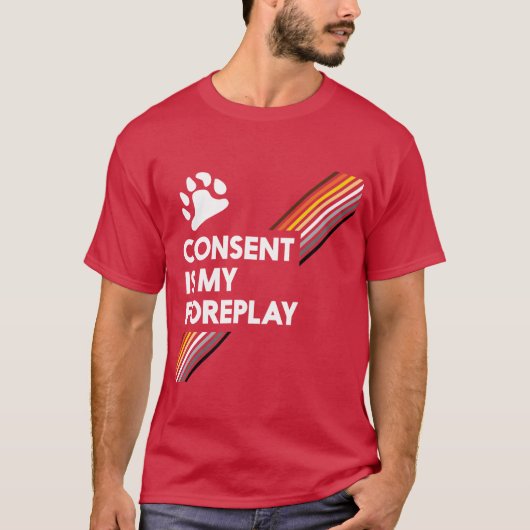 T-shirt Le consentement est mon obscurité de préliminaires (Devant)