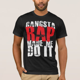 T-shirt Le coup sec et dur de Gangsta m'a incité à le