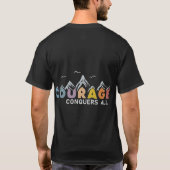 T-shirt Le courage conquiert tous (Dos)