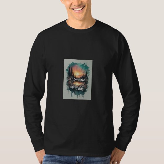 T-shirt Le courage défie les chances (Devant)