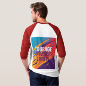 T-shirt Le Courage Pousse Les Limites. (Dos entier)