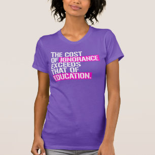 T-shirt Le coût de l'ignorance