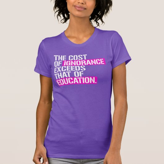 T-shirt Le coût de l'ignorance (Devant)