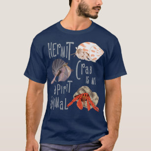 T-shirt Le crabe d'Hermite est Mon Esprit Animal 2