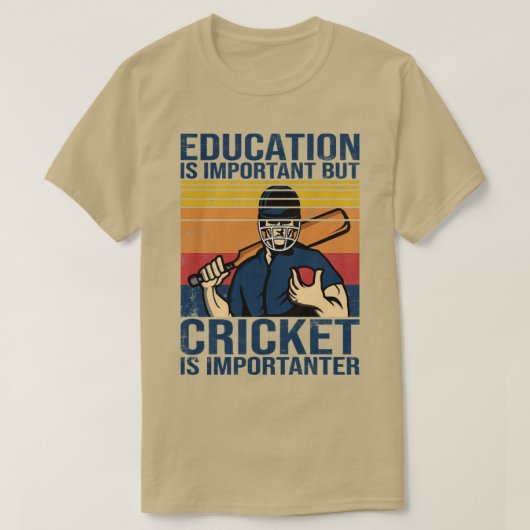 T-shirt Le cricket dit que l'éducation est importante, mai (Design devant)