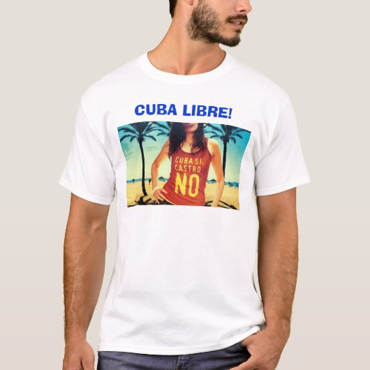 T-shirt Le Cuba Libre ! (Devant)