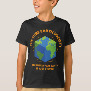 T-shirt Le Cube Société De La Terre Parce Qu'Une Terre Pla