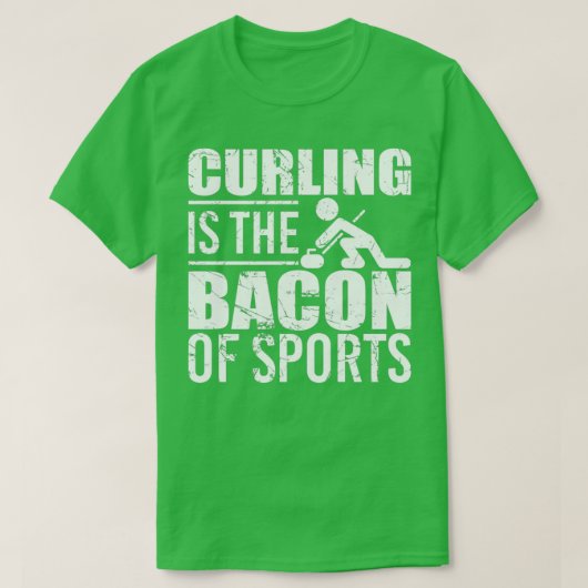 T-shirt Le Curling Est Le Bacon Du Sport Distressé Blanc (Design devant)