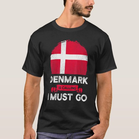 T-shirt Le Danemark Dit Que Je Dois Aller Danois Drapeau H (Devant)