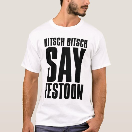 T-shirt Le © de Bitsch de kitsch : Le kitsch Bitsch (Devant)