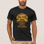 T-shirt le défenseur<br><div class="desc">le défenseur est de retour,  le sauvage</div>