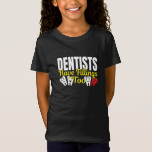 T-Shirt Le dentiste a aussi des plombages - Punir les sent