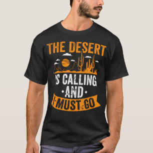 T-shirt Le désert appelle Camp d'aventure de plein air pou