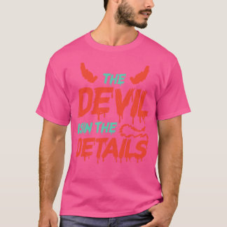 T-shirt Le Diable Est Dans Les Détails