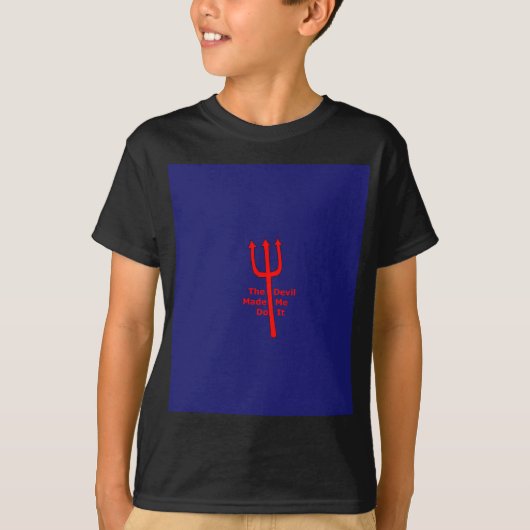 T-shirt Le Diable M'A Fait Le Faire (Devant)