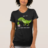 T-shirt Le Dinosaure T-Rex Dinosaure Dit Que Dieu existe (Devant)