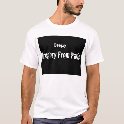 T-shirt Le DJ Gregory pour, Paris (Devant)