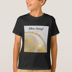 T-shirt Le Doublage Argent En Fait De L'Or... Chaleureux E
