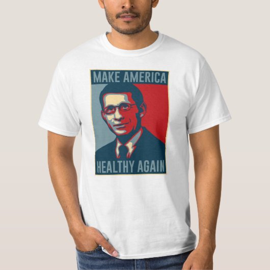 T-shirt Le Dr Fauci remet l'Amérique en bonne santé (Devant)
