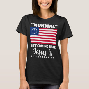 T-shirt Le drapeau américain Christian Normal ne revient p