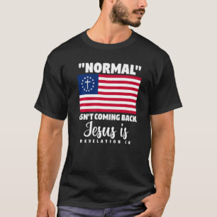 T-shirt Le drapeau américain Christian Normal ne revient p
