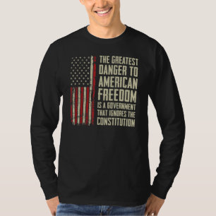 T-shirt Le Drapeau Américain Le Plus Grand Danger Pour La