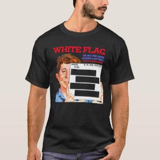 T-shirt Le drapeau blanc R EST POUR l'arrière - plan