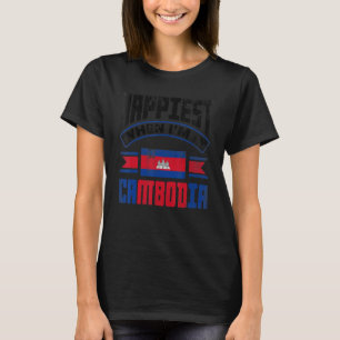 T-shirt Le Drapeau Cambodgien Est Le Plus Heureux Quand Je