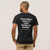 T-SHIRT LE DROIT D'EXISTER DE LA PALESTINE - CITATION (Dos entier)