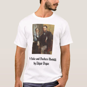 T-shirt Le duc et la duchesse Morbilli - C. 1865 - Edgar