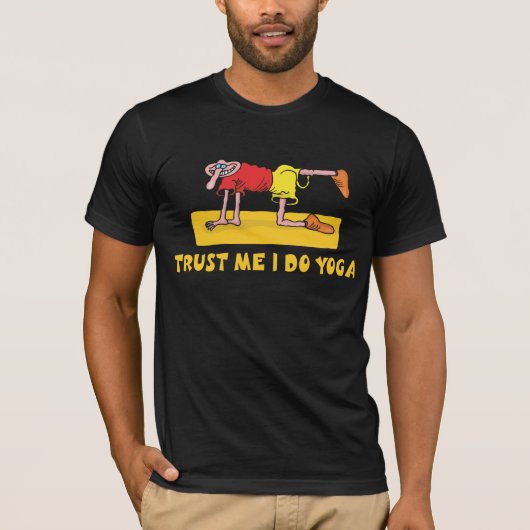 T-shirt Le Faites-moi confiance I font le yoga (Devant)